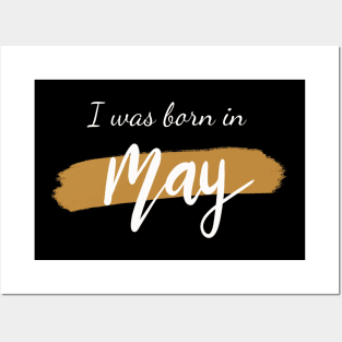 Born in May Posters and Art